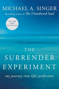 The Surrender Experiment - Singer, Michael A
