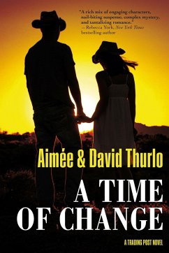 A Time of Change: A Trading Post Novel - Thurlo, Aimée; Thurlo, David