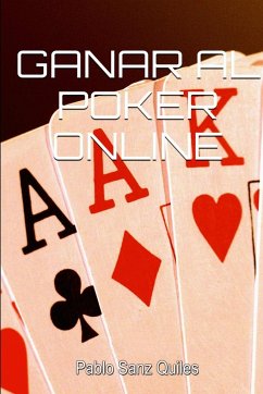 Ganar al poker online - Sanz Quiles, Pablo