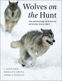 Wolves on the Hunt - Macnulty, Daniel;Smith, Douglas W.;Mech, L. David