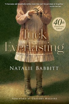 Tuck Everlasting. Anniversary Edition - Babbitt, Natalie