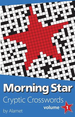 Morning Star Cryptic Crosswords Volume 1 - Alamet; Dean, Mark