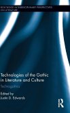 Technologies of the Gothic in Literature and Culture