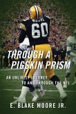 Through a Pigskin Prism