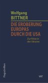 Die Eroberung Europas durch die USA