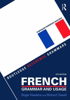 French Grammar and Usage - Hawkins, Roger;Towell, Richard