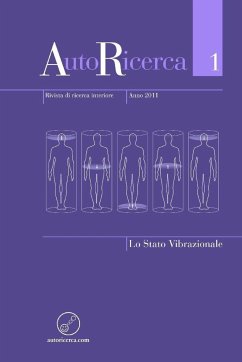 AutoRicerca - Numero 1, Anno 2011 - Lo Stato Vibrazionale - Alegretti, Wagner; Trivellato, Nanci