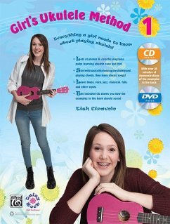 Girl's Ukulele Method, Bk 1: Everything a Girl Needs to Know about Playing Ukulele!, Book, CD & DVD - Ciravolo, Tish