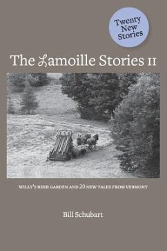 The Lamoille Stories II - Schubart, Bill