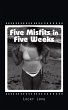 Five Misfits in Five Weeks - Bild 1