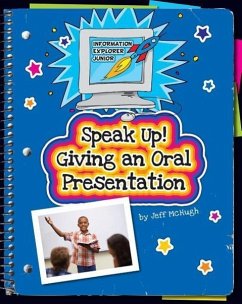 Speak Up! Giving an Oral Presentation - McHugh, Jeff