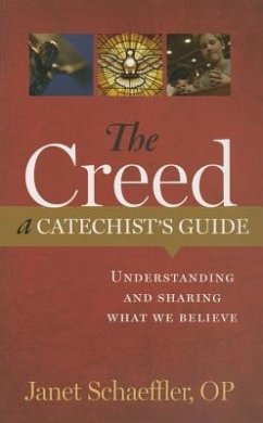 The Creed: A Catechist's Guide - Schaeffler, Janet