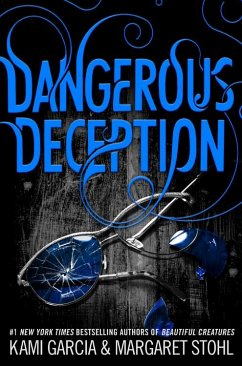 Dangerous Deception - Garcia, Kami; Stohl, Margaret