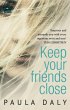 Keep Your Friends Close - Bild 1