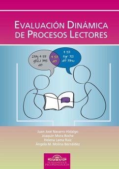 Evaluación dinámica de procesos lectura - Ruiz Ruiz, Juan José; Navarro Hidalgo, Juan José . . . [et al.