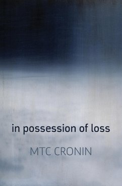 In Possession of Loss - Cronin, M. T. C.