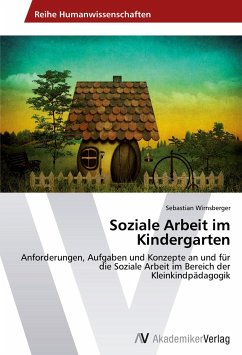 Soziale Arbeit im Kindergarten - Wirnsberger, Sebastian