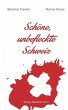 Schöne, unbefleckte Schweiz - Bild 1