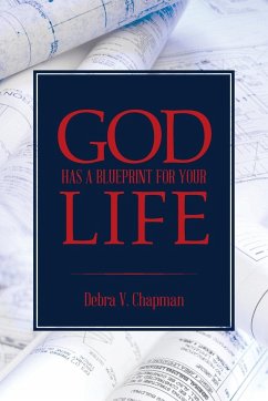 God Has A Blueprint For Your Life - Chapman, Debra V.