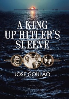 A King Up Hitler's Sleeve - Goulao, Jose