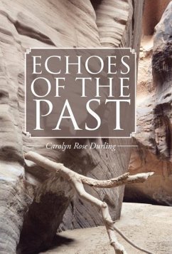 Echoes of the Past - Durling, Carolyn Rose