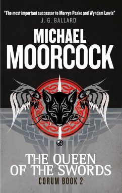 Corum - The Queen of the Swords: The Eternal Champion - Moorcock, Michael