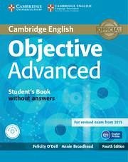 Objective Advanced Student's Book Without Answers - O'Dell, Felicity; Broadhead, Annie