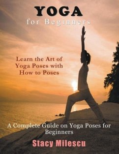 Yoga for Beginners - Milescu, Stacy