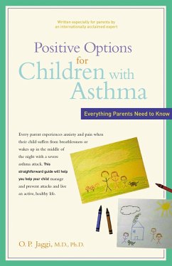 Positive Options for Children with Asthma - Jaggi, O P