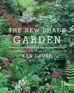 The New Shade Garden - Druse, Ken