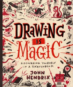 Drawing Is Magic - Hendrix, John