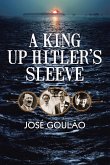 A King Up Hitler's Sleeve