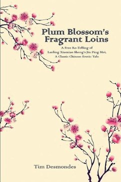 Plum Blossom's Fragarant Loins - Desmondes, Tim