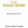 The Gold Mine - Bild 1