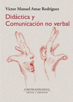 Didáctica y comunicación no verbal - Amar Rodríguez, Víctor Manuel