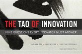 Tao of Innovation, The: Nine Questions Every Innovator Must Answer