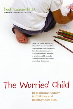 The Worried Child - Foxman, Paul