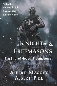 Knights & Freemasons - Pike, Albert