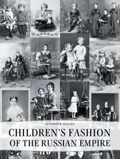 Children's Fashion of the Russian Empire - Vasiliev, Alexander