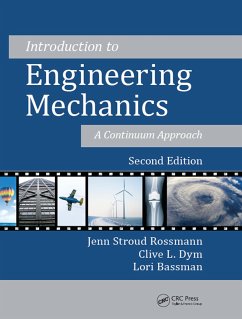 Introduction to Engineering Mechanics - Rossmann, Jenn Stroud; Dym, Clive L; Bassman, Lori