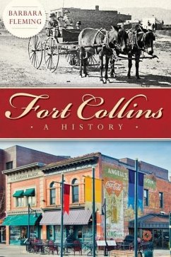 Fort Collins: A History - Fleming, Barbara