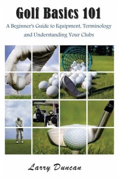 Golf Basics 101 - Duncan, Larry