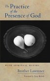 The Practice of the Presence of God The Practice of the Presence of God