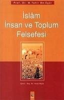 Islam Insan ve Toplum Felsefesi - Tahir Bin Asur, Muhammed