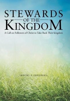 Stewards of the Kingdom - Ihejirika, Ikechi P.