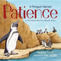 A Penguin Named Patience - Lewis, Suzanne