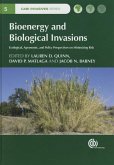 Bioenergy and Biological Invasions: Ecological, Agronomic and Policy Perspectives on Minimizing Risk