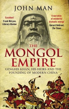 The Mongol Empire - Man, John