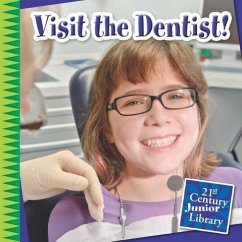 Visit the Dentist! - Marsico, Katie Katie, Marsico