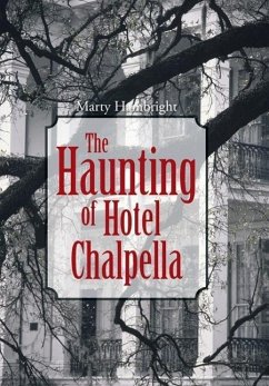 The Haunting of Hotel Chalpella - Hambright, Marty